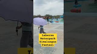 Liburan Asyik di Labersa Perdagangan #labersa #waterpark#simalungun#fantasi