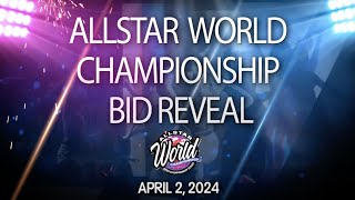 April 2, 2024 - Allstar World Championship Bid Reveal