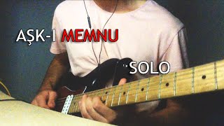 Aşk-ı Memnu Jenerik Solo (Rock Cover)