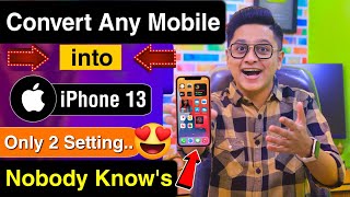 How To Install iPHONE 13 Pro In Any Android Devices?? Amazing New Tips Tutorial 2022