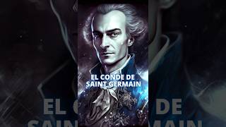 El Conde Saint Germain, uno de los personajes más misterioso de la historia