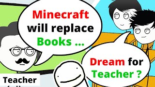 If Schools used Minecraft to Teach