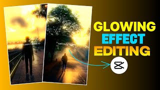 Glowing Status Editing in Capcut | Glowing Effect Editing | #glowing #effects #status #editing#video