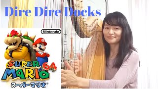 Dire, Dire, Docks from Super Mario 64 Harp Cover