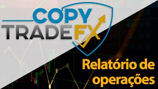 Copy Trade FX - Relatório de Operações