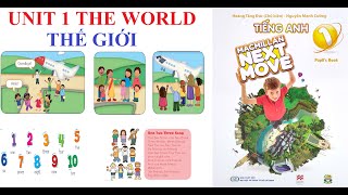 [TIẾNG ANH LỚP 1] Unit 1: The world | Thế giới | Macmillan Next Move 1 | Hoàng Tăng Đức chủ biên.