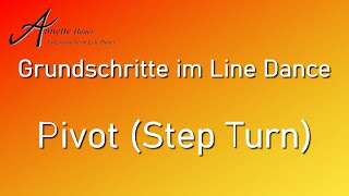 Grundschritte im Line Dance - Pivot (Step Turn)