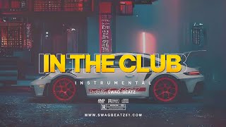 Dancehall "IN THE CLUB" | Club Type Beat Instrumental 2024 (Prod By: Swag-Beatz)