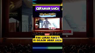 Ceramah lucu KH Anwar Zahid Gojlok Lurah