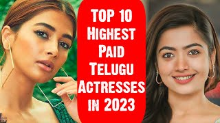 Top 10 Highest Paid Telugu Actresses 2023 | Anushka Shetty | Samantha Ruth Prabhu | Sree Leela |