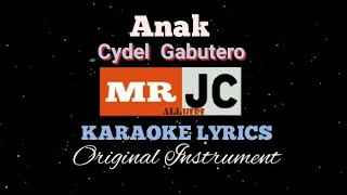 Anak-By: Cydel Gabutero Instrument(Minus One)Karaoke LYRICS