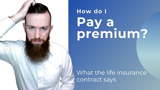 When and How to Pay a life insurance premium