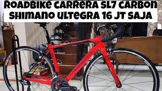 ROADBIKE CARRERA SL7 CARBON ULTEGRA REVIEW MURAH BANGET