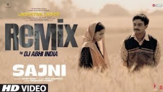 Sajni (Remix) DJ Abhi India | Arijit Singh, Ram Sampath | Laapataa Ladies | Aamir Khan Productions