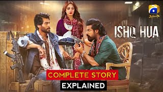 Ishq Hua Drama Complete Story Explained | Har Pal Geo Drama | Dramaz ARL