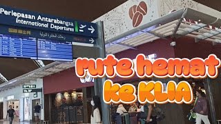 Ke bandara KLIA 1 | naik bus dari KL central | pulang ke Lombok Indonesia