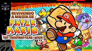 #91 Revivendo a magia de Paper Mario The Thousand-Year Door | Podcast Nintendo