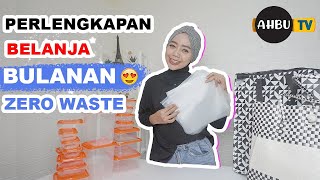 PERLENGKAPAN BELANJA BULANAN ZERO WASTE ▪︎ MINIMALISM - GO GREEN - SERIAL MOTIVASI MENJAGA BUMI