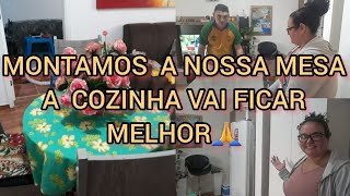 MONTAMOS A MESA NOVA+A NOSSA COZINHA VAI FICAR MELHOR🙏💛