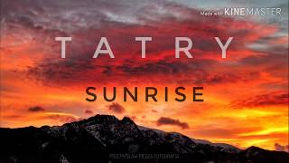 The TATRAS SUNRISE - Hyperlapse Samsung A70