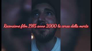 recensione film 1975 anno 2000 la Corsa della morte + voto e montaggio video iniziale