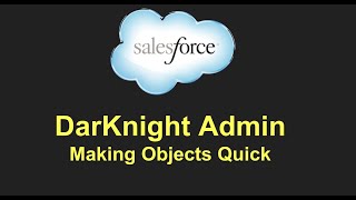 Make a Salesforce Object, Fields and Records in Minutes