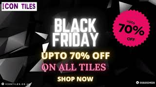 Icon Tiles UK Black Friday Deals in UK - Tiles Sale Online - Discount Sale Upto 70% Off Icon  Tiles