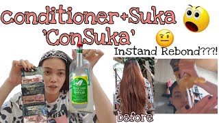 CONDITIONER AT SUKA | CONSUKA | INSTANT REBOND NGA BA????! HONEST REVIEW!!!