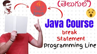 Java Break Statement in Telugu (Java Course in Telugu)