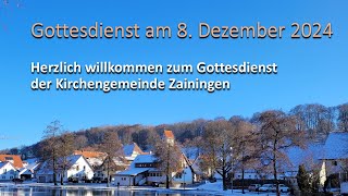 Gottesdienst am 08.12.2024