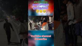 Giving Food to poor people #helping#foodgiving #poorpeople#life#feel#hungryfoodgivingviral#explore