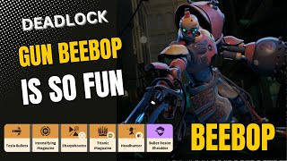 Gun Beebop Makes Me Giddy in Deadlock