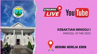 KEBAKTIAN MINGGU I | Jam Kedua | Minggu,  07 Mei 2023 | Gedung Gereja Eden | Jemaat GPM Dobo |