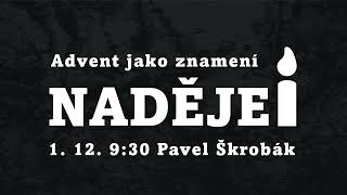 Advent jako znamení naděje