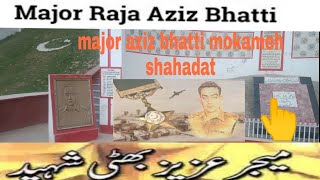 pak army major aziz bhatti mokameh shahadat