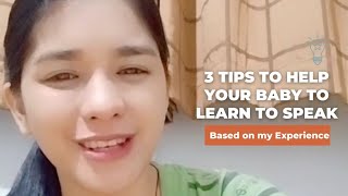 3 Tips to help your Baby to learn to speak