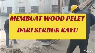 PABRIK PEMBUAT WOOD PELET DARI SERBUK KAYU