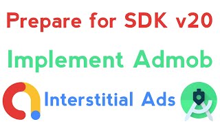 How To Implement Admob Interstitial Ads In Android Studio | Prepare for SDK v20 | Admob New Update