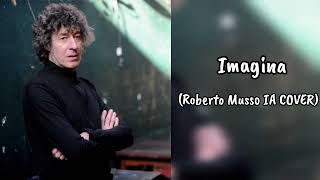 Imagina - Roberto Musso (IA COVER)