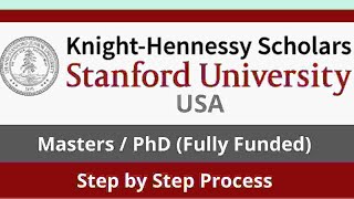 Knight Hennessy Scholarship Program 2022 |  Fully Funded