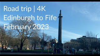 Road trip: Edinburgh to Fife | 4K