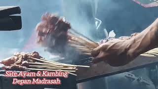 Sate Ayam Kambing Depan Madrasah || #sate  #jengki #kebonpala #satekambing