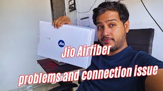 Jio air fiber problems explanined | jio air fiber connection | Jio service |