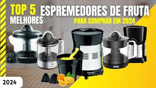 Top 5 Melhores Espremedores de Fruta para Comprar em 2024