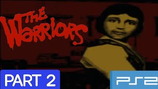 THE WARRIORS PS2 PLAYTHROUGH WALKTHROUGH | PART 2 | RIOT