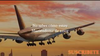 Matisse, Camilo- Primer Avión(Letra/Lyrics)