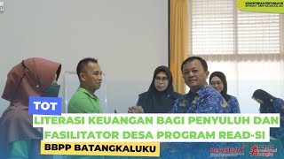 Training of Trainer TOT Literasi Keuangan Bagi Penyuluh dan Fasilitator Desa Program READSI