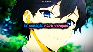 [AMV] Mac DeMarco - Heart to heart (tradução/legendado) | Fj Songs