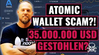 ATOMIC WALLET HACK? Was ist mit mehr als 35 Millionen USD passiert? Atomic Wallet Scam?