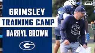 Darryl Brown / Grimsley Training Camp Preview 2023